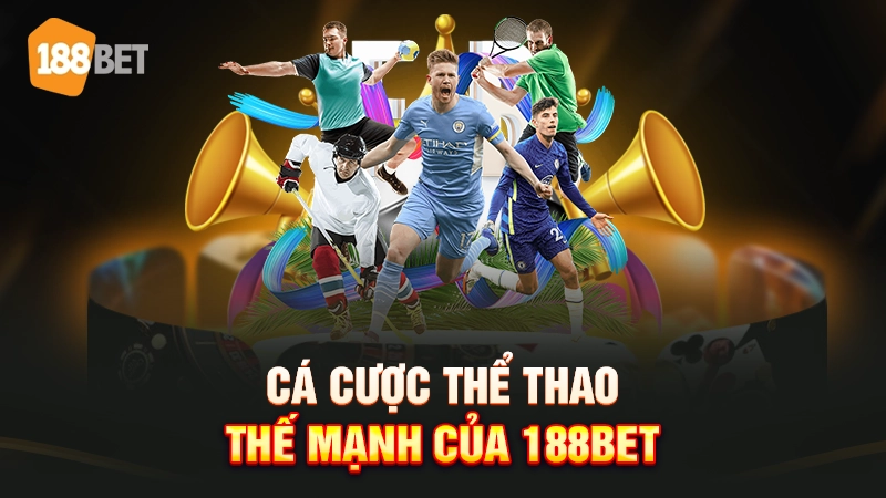 188bet 20 Cá cược thể thao 188BET